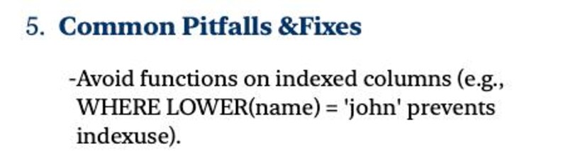 May include: Text explaining common pitfalls and fixes when working with indexed columns in databases. The example uses the LOWER function on the 'name' column, which prevents index use.