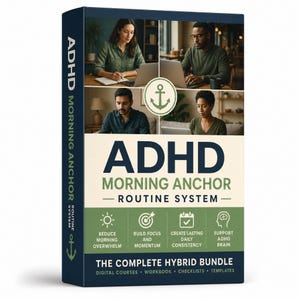 May include: A book cover for the "ADHD Morning Anchor" routine system. The cover is dark blue with the title in large, bold, white letters. The cover includes images of people working on laptops and writing. The book promises to reduce morning overwhelm and build focus.