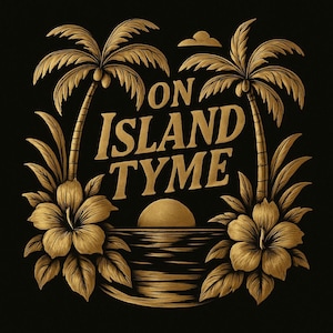 On Island Tyme Digital Download | Tropical Paradise Design PNG | Vintage Gold Palm Tree Art | Beach Vibes Wall Print | Instant Download