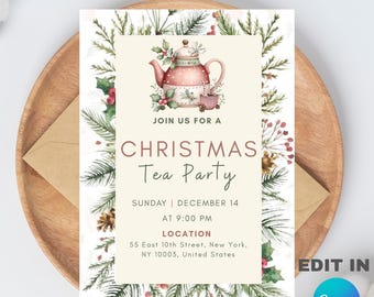 May include: A Christmas tea party invitation with a watercolor illustration of a teapot and teacup. The invitation features text that reads "Join us for a Christmas Tea Party" with the date, time, and location. The design includes a floral border and the words "Editable Product".