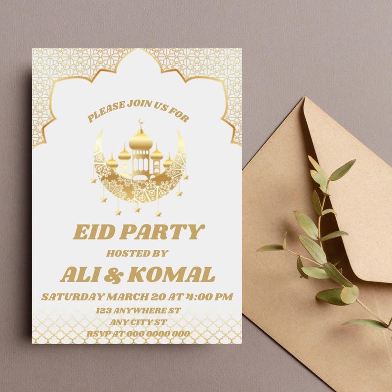 May include: Gold and white Eid party invitation with a crescent moon and mosque design. The invitation reads "Please join us for Eid Party hosted by Ali & Komal, Saturday March 20 at 4:00 PM, 123 Anywhere St, Any City St, RSVP at 000 0000 000".
