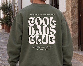 Cool Dads Club pullover as a cool gift for dad, gift for expectant fathers, year of dad sweatshirt, birthday gift for best dad