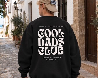 Cool Dads Club pullover as a cool gift for dad, gift for expectant fathers, year of dad sweatshirt, birthday gift for best dad