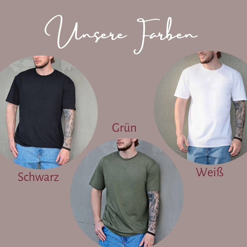 May include: Three short-sleeved t-shirts in black, olive green, and white, paired with blue jeans. The image includes the text "Unsere Farben" at the top, with "Schwarz" below the black shirt, "Gr&uuml;n" below the green, and "Wei&szlig;" below the white.