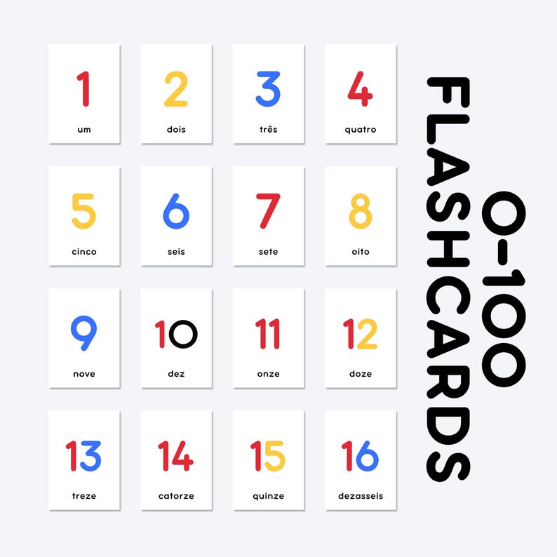 0-100 FLASHCARDS | um, dois, três, quatro, cinco, seis, sete, oito, nove, dez, onze, doze, tree, catorze, quinze, dezasseis