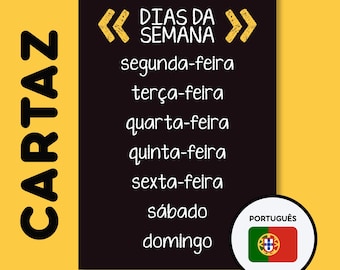 DIAS da SEMANA POSTER | Portuguese Language Educational Wall Art | Montessori Classroom Decor | Elementary School Poster | Prints for Kids
