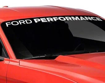 Ford Performance windshield decal, sticker. Adhesive vinyl decal/sticker. All colors available.