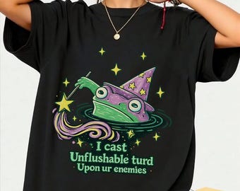 I Cast Unflushable Turd Upon Ur Enemies T-Shirt, Funny Fantasy Meme Gift, Sarcastic Graphic Tee