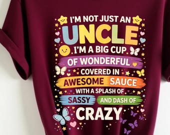 Camiseta con frase "No soy solo un tío", camiseta gráfica de tío atrevido y divertido para hombre, camiseta humorística con actitud de tío orgulloso, camiseta de chiste familiar