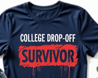 College Drop-Off Survivor T-Shirt, Funny Parent and Student Emotional Tee, Back to School Shirt for Moms and Dads, Family Humor Gift for