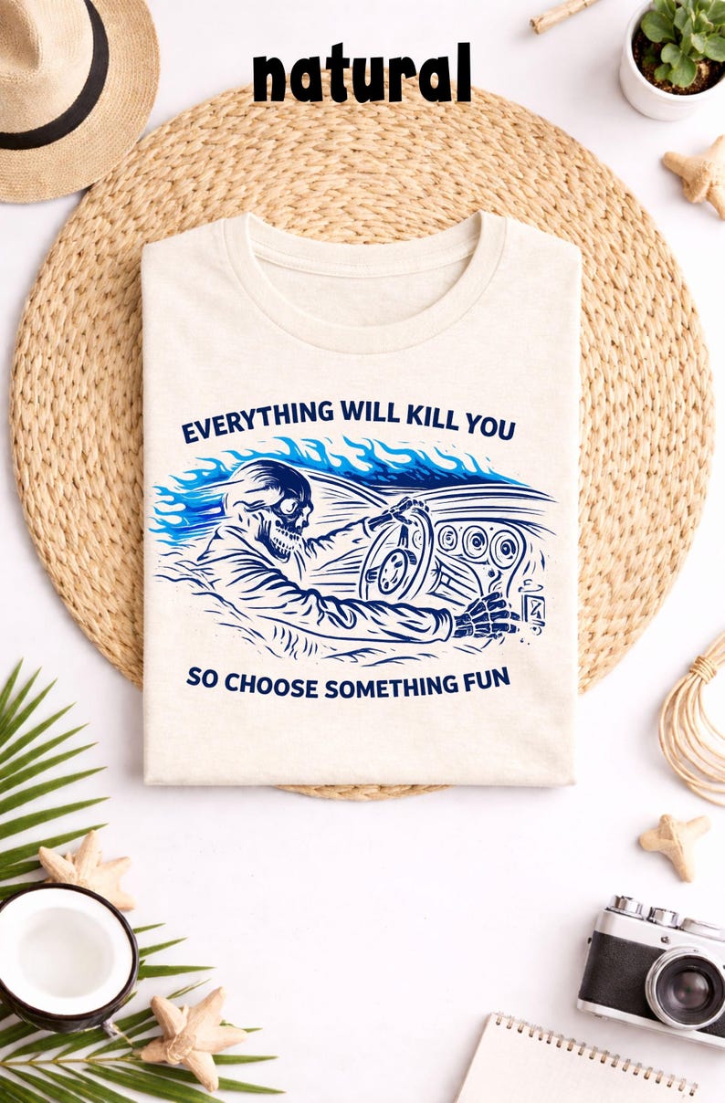 Todo te matará, así que elige algo divertido, camiseta divertida de esqueleto de conductor, camiseta de humor negro con cita, camiseta gráfica vintage de hot rod, camiseta de motociclista imagen 9