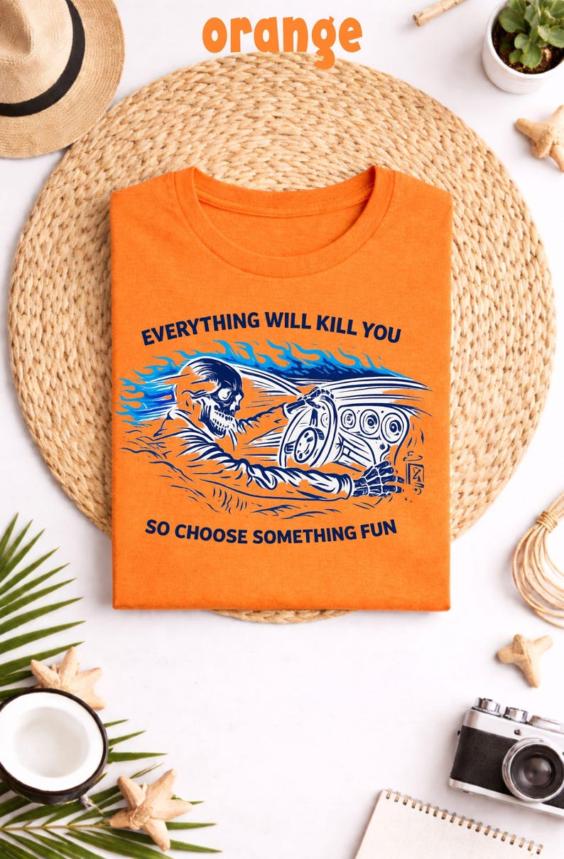 Todo te matará, así que elige algo divertido, camiseta divertida de esqueleto de conductor, camiseta de humor negro con cita, camiseta gráfica vintage de hot rod, camiseta de motociclista imagen 7