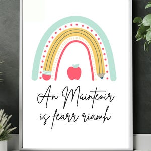 An Múinteoir è Fearr Riamh.  Il miglior insegnante di sempre. Regalo insegnante di fine anno. Scaricamento digitale. Regalo dell'ultimo minuto. Stampa e vai. Gaelico. irlandese