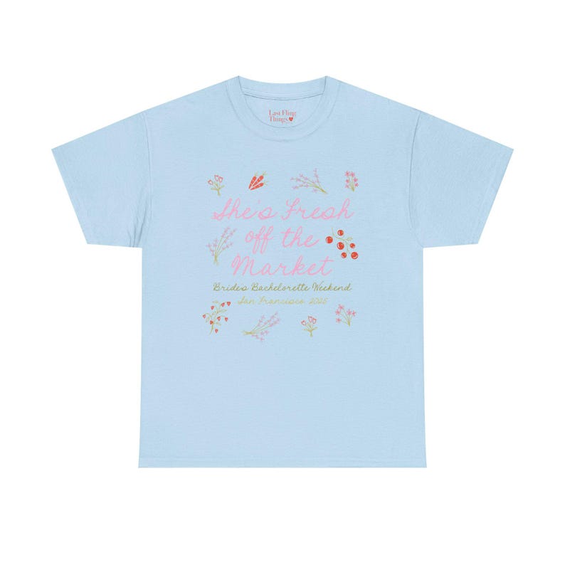 Fresh Off the Market Bachelorette Tee | custom bach shirt, fresh off the market, shes off the market, bridal party merch image 7