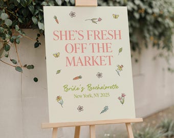 She's Fresh off the Market Foam Board Welcome Sign: custom bridal shower welcome sign, custom foam bachelorette sign, reception welcome sign