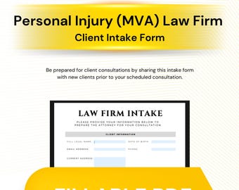 Personal Injury Client Intake Form | Motor Vehicle Accident (MVA) Law Firm Template | Fillable PDF for Lawyers & Paralegals
