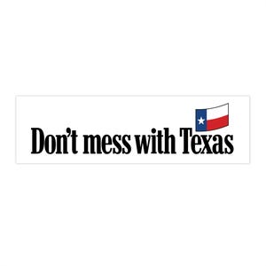 Pegatina para parachoques con la bandera de Texas &quot;No te metas con ella&quot;