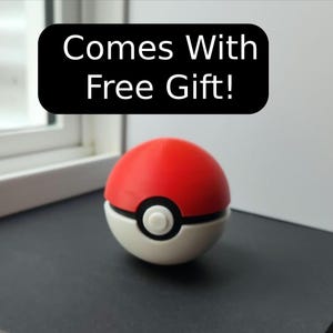 3D Printed Pokeball, 2.5&quot; Display/Prop Pokeball / Comes With Free Gift!