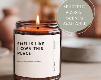 New Homeowner Candle: 'Smells Like I Own This Place' Coconut Apricot Wax