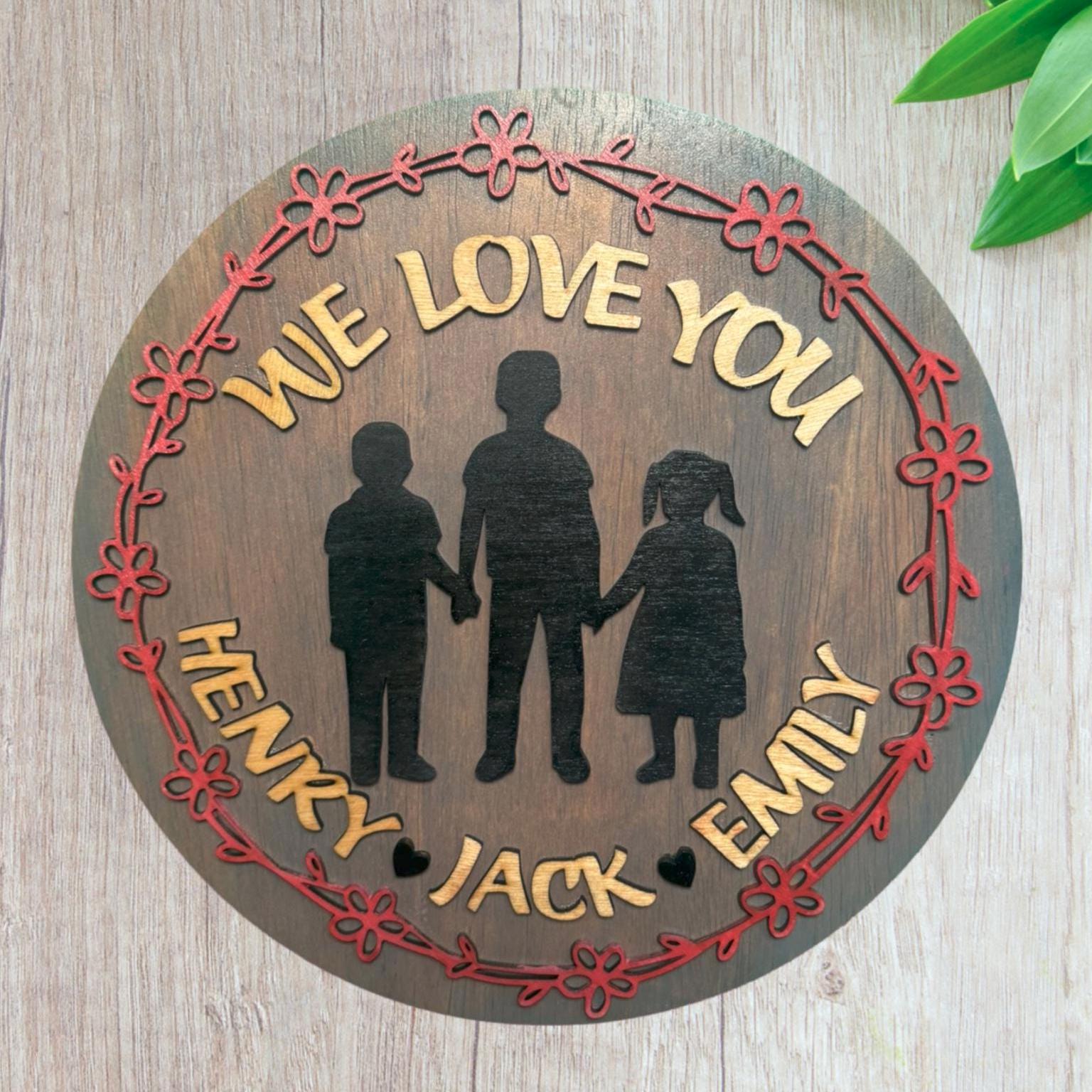 Personalized Mother's Day Gift | We Love You Round Wood Sign | Custom Children Silhouette | Multi-Layer Round Wooden Sign | Grandparent Gift