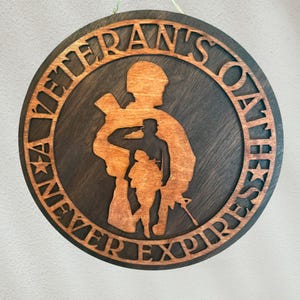 Handcrafted Wooden Military Veteran Sign, &quot;A Veteran&#39;s Oath Never Ends&quot;,11.75&quot; Round Wall Decor - Veteran&#39;s Oath Sign, Military Appreciation