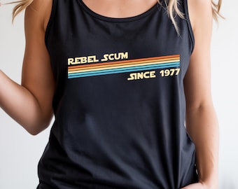 Rebel Scum Since 1977 Tanktop Vintage Sci Fi Fandom Grafik Retro Space Opera Ästhetik Streetwear Geschenk Trend Unisex Sommer Vibes