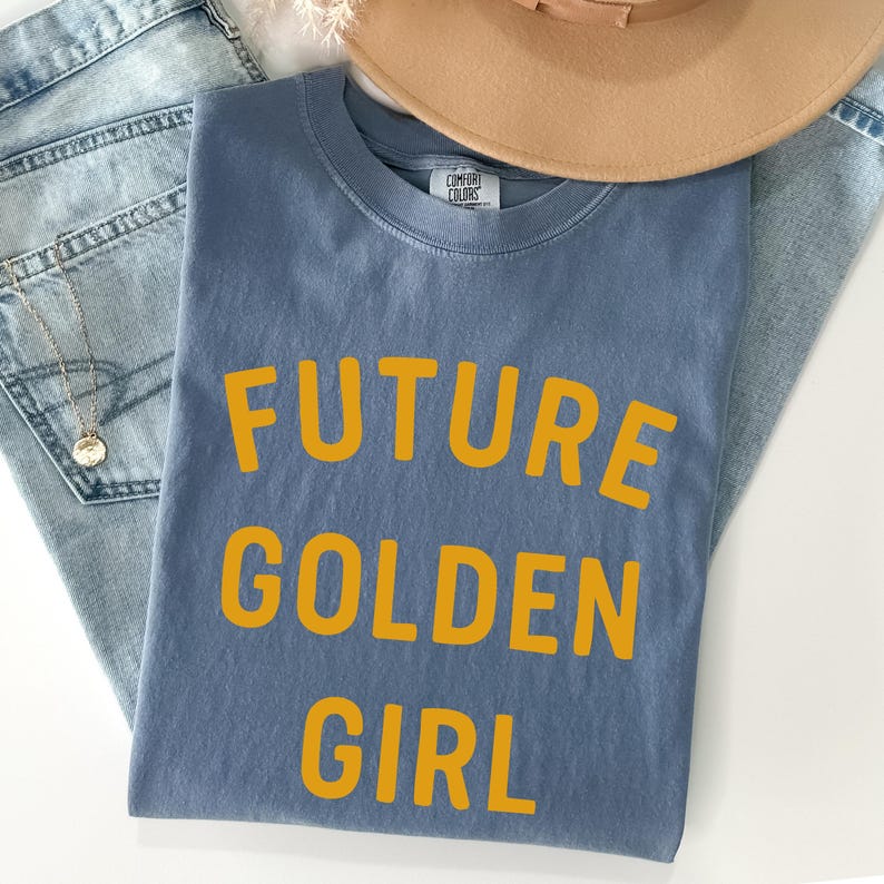 „Future Golden Girl“-Shirt, Retro-Grafik-T-Shirt für Damen, lustiges Geschenk für sie, Shirt im Vintage-Stil, Geburtstagsgeschenk für die beste Freundin, trendiges T-Shirt Bild 10