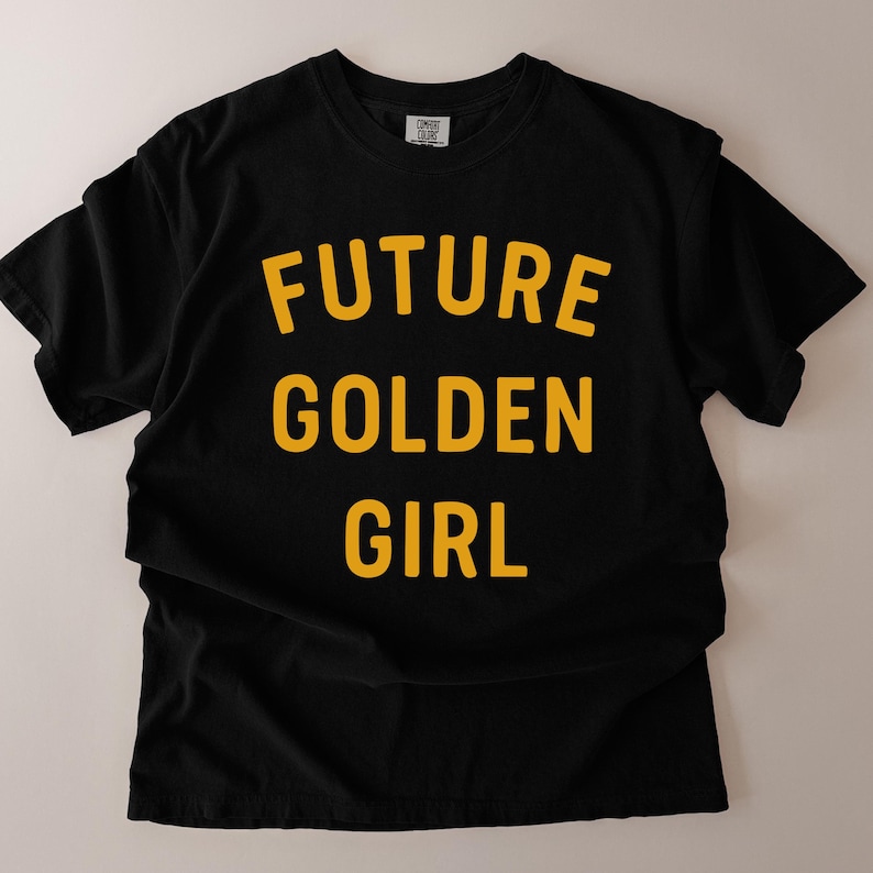 „Future Golden Girl“-Shirt, Retro-Grafik-T-Shirt für Damen, lustiges Geschenk für sie, Shirt im Vintage-Stil, Geburtstagsgeschenk für die beste Freundin, trendiges T-Shirt Bild 3