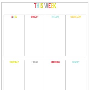 May include: A printable weekly planner with a colorful title "THIS WEEK" and days of the week labeled in different colors. The planner is divided into seven sections for each day of the week, with a notes section on the left.