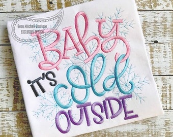 Baby it's Cold outside embroidery design