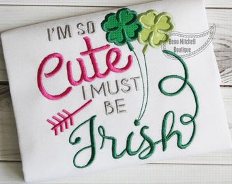 I'm so cute, I must be Irish