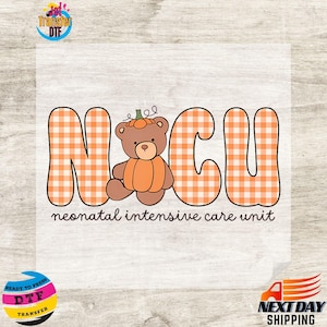 May include: A design featuring the letters "NICU" in orange and white gingham pattern, with a brown teddy bear wearing a pumpkin on its head. The words "neonatal intensive care unit" are below the letters.
