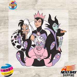 May include: A DTF transfer featuring a group of cartoon villains. The image includes Cruella De Vil, the Evil Queen, Maleficent, and Ursula. The characters are in a colorful, cartoon style, with a white background. The image also includes the text "Transfer DTF".