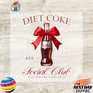 May include: A Diet Coke bottle with a red bow, the words "DIET COKE" and "Social Club" in red script. The text "JUST FOR THE TASTE OF IT" is below the club name. The image also includes the text "EST."