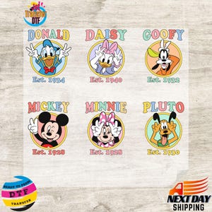 May include: A sheet of DTF (Direct to Film) transfers featuring six classic Disney characters: Donald Duck, Daisy Duck, Goofy, Mickey Mouse, Minnie Mouse, and Pluto. Each character is in a circular frame with the text "Est. [Year]" below.