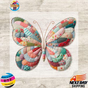 May include: A colorful butterfly design with patchwork wings, featuring various fabric patterns in shades of red, green, blue, and yellow. The butterfly has a wooden body and antennae. The image includes the text "Transfer DTF" and "Ready to Press".