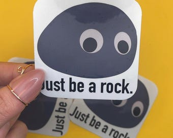 Just Be A Rock Sticker: Funny Googly Eyes Vinyl Decal