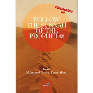 May include: A book cover with the title "Follow the Sunnah of the Prophet" in white text over an orange circle. The background shows a desert landscape. The author's name is also visible.