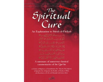 The Spiritual Cure By Tabari, Baghawi, others