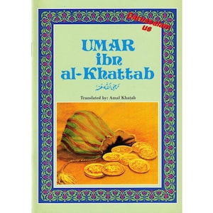 Puede incluir: Portada del libro titulada "UMAR ibn al-Khattab" con texto en árabe y una traducción de Amal Khatab. La portada presenta una ilustración de una bolsa derramando monedas de oro. El libro tiene un fondo verde claro con un borde decorativo.