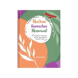 Może przedstawiać: Okładka książki z tytułem "Sha'ban Ramadan Shawwal" w kolorze fioletowym i białym, z podtytułem "A guide to nurturing the soul during these blessed months". Tło jest pomarańczowe, zielone i fioletowe z białymi ilustracjami liści.