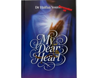 My Dear Heart by Dr Haifaa Younis