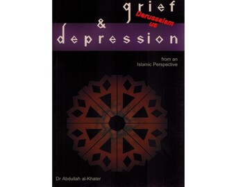 Grief & Depression By Dr. Abdullah al-Khater