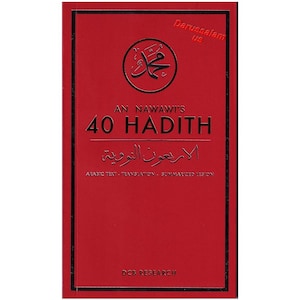 May include: A red book cover with black borders and text. The title reads "AN NAWAWI'S 40 HADITH" in large, bold letters. Below, Arabic script is visible. The cover also includes a circular emblem and the text "Darussalam US".