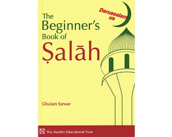 Nybörjarboken om Salah av Ghulam Sarwar