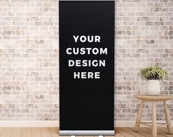 Roll Up Banner | Custom Retractable Banner Stand | Pop up Banner Stand | Store Banner 33" x 80" | Banner Stand | Promotional Banner