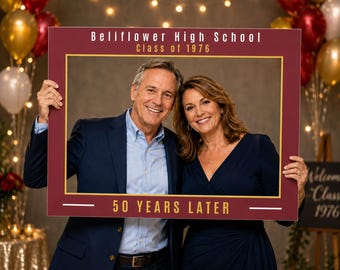May include: A rectangular maroon photo booth frame with gold borders, featuring the white text Beliflower High School Class of 1976 at the top and the gold text 50 YEARS LATER at the bottom, designed for a reunion event with a festive atmosphere.