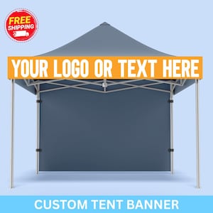Custom Canopy Tent Banner • Customizable Pop Up Tent Banner for Trade Show • Canopy Vinyl Banner • Full Color Vinyl Banner • Add Your Logo