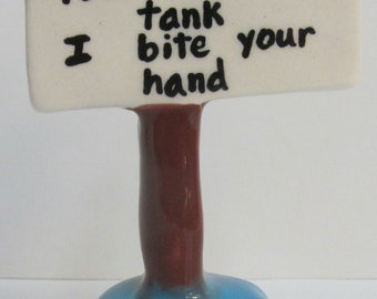 Ceramic Aquarium Sign ~ You touch my tank I bite your hand ~