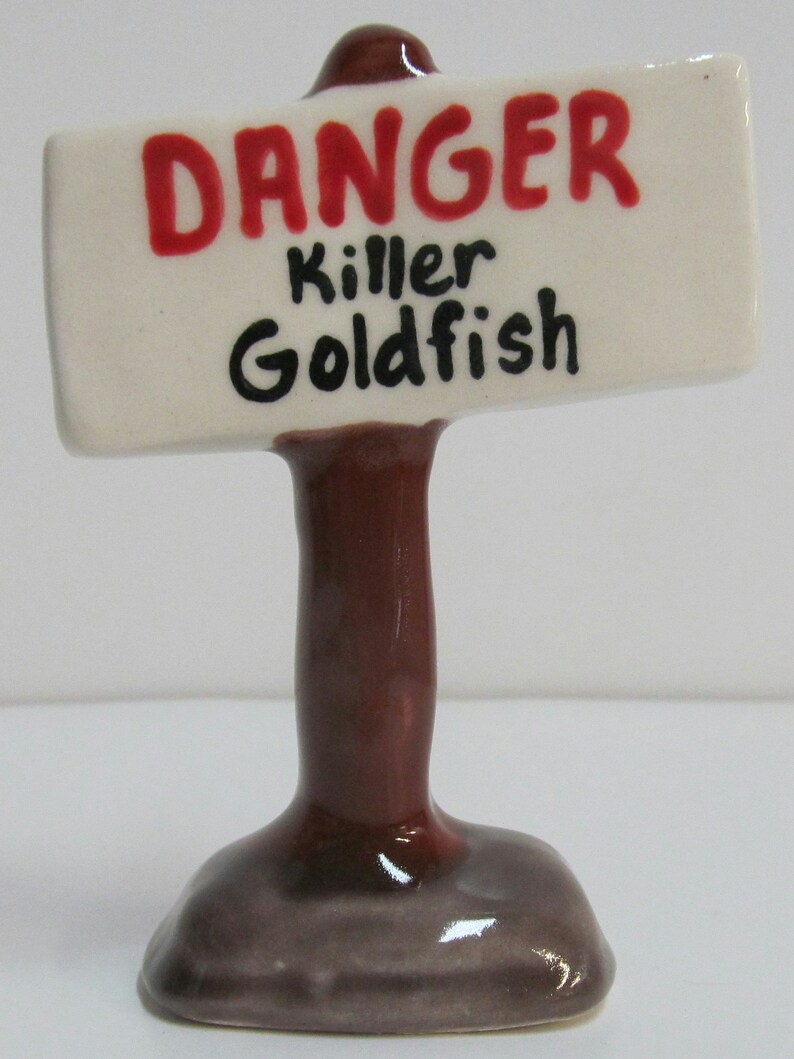 Ceramic Aquarium Sign Danger Killer Goldfish Etsy